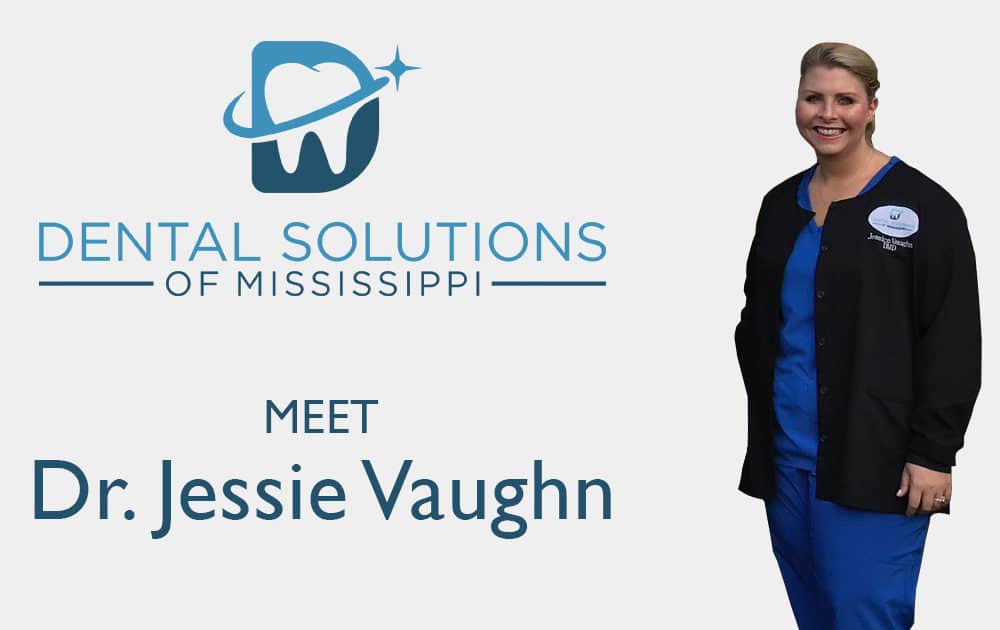 Dr. Jessie Vaughn Dental Solutions of Mississippi dentist in Canton MS Dr. Ruth Roach Morgan Dr. Jessica Morgan